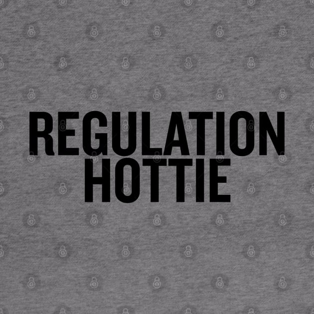 Regulation Hottie by sergiovarela